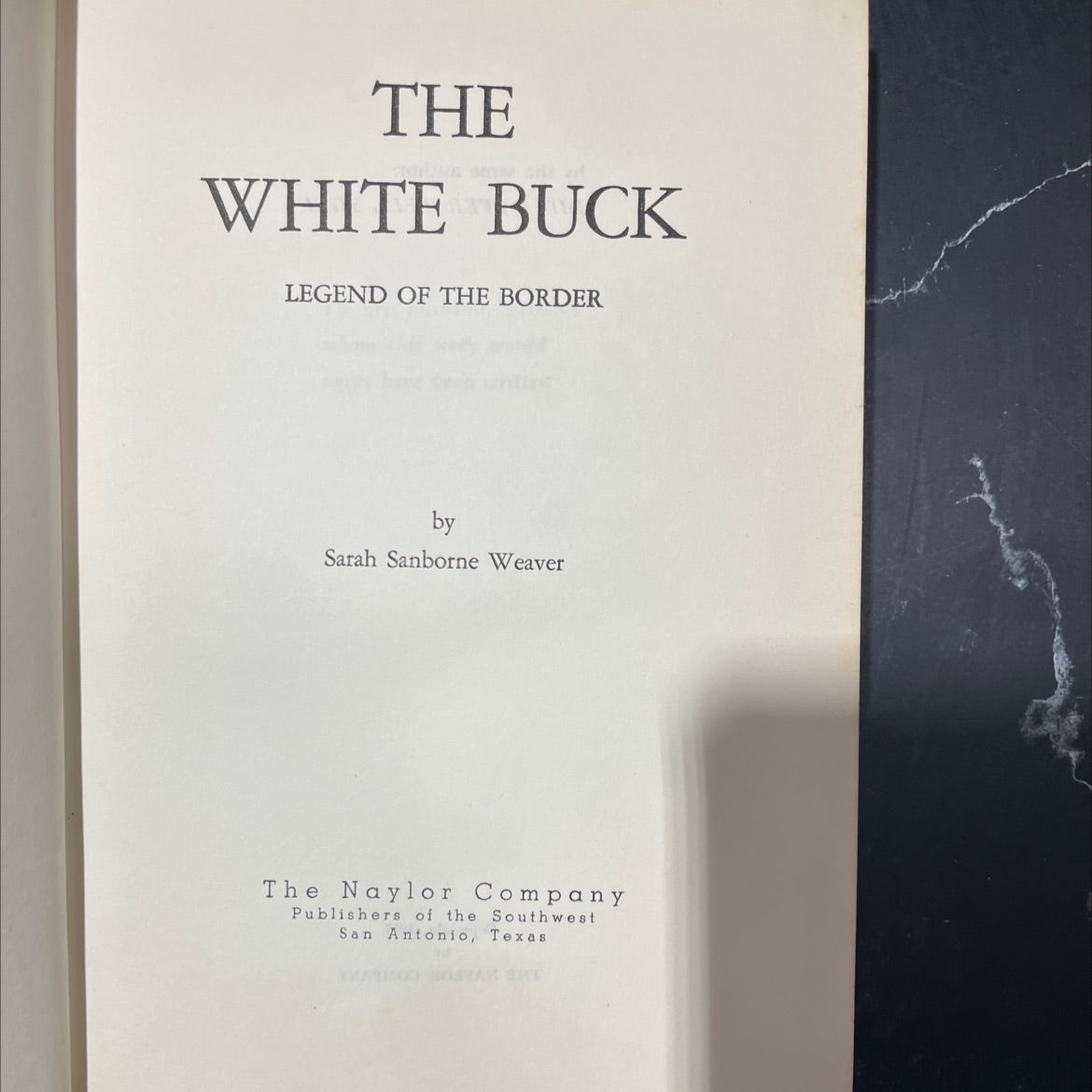the white buck legend of the border book, by Sarah Sanborne Weaver, 1957 Hardcover image 2