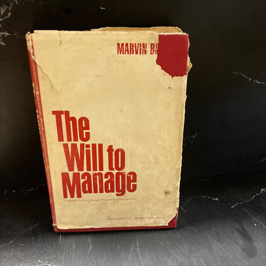 the will to manage corporate success through programmed management book, by marvin bower, 1966 Hardcover image 1