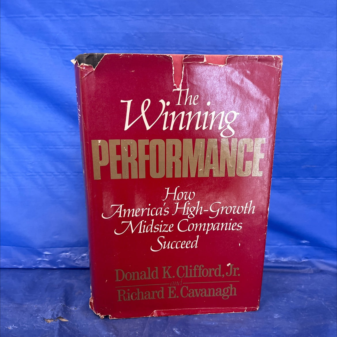 the winning performance book, by Donald K. Clifford, Jr. and Richard E. Cavanagh, 1985 Hardcover, First Edition image 1