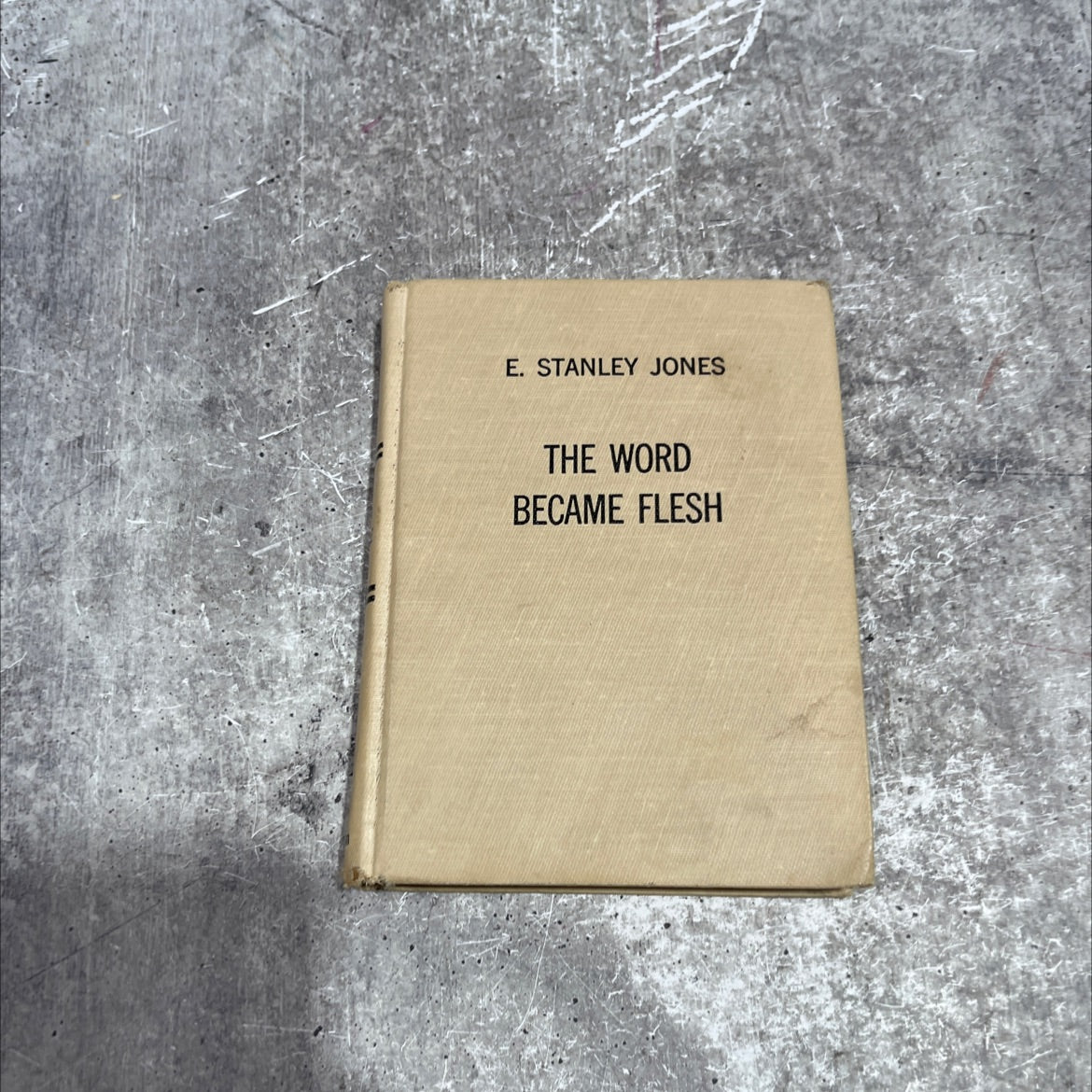 the word became flesh book, by E. Stanley Jones, 1963 Hardcover image 1