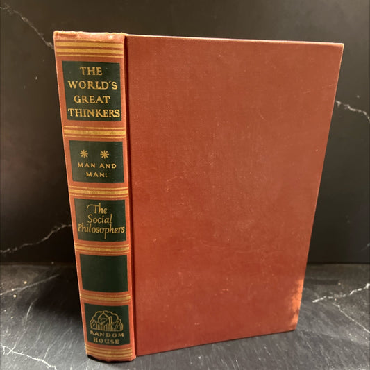 the world's great thinkers man and man: the social philosophers book, by saxe commins & robert n. linscott, 1947 image 1