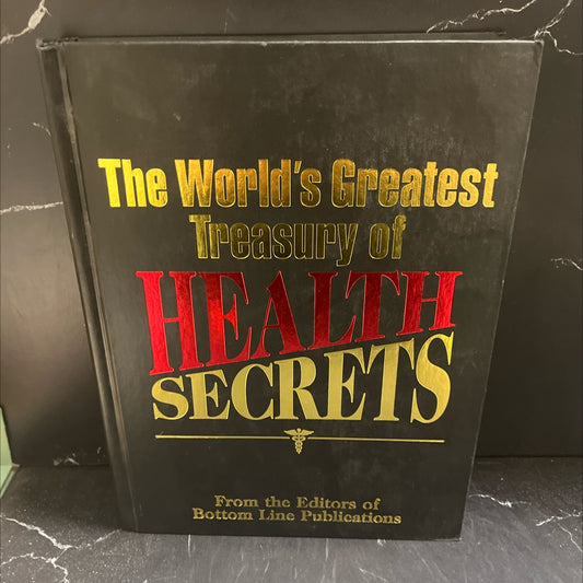 the world's greatest treasury of health secrets book, by unknown, 2004 Hardcover image 1