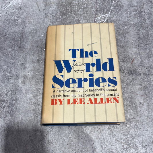 the world series the story of baseball's annual championship book, by lee allen, 1969 Hardcover image 1