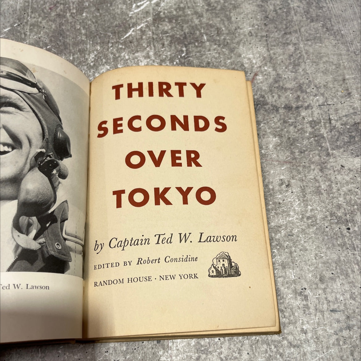 thirty seconds over tokyo book, by Captain Ted W. Lawson, 1943 Hardcover image 2