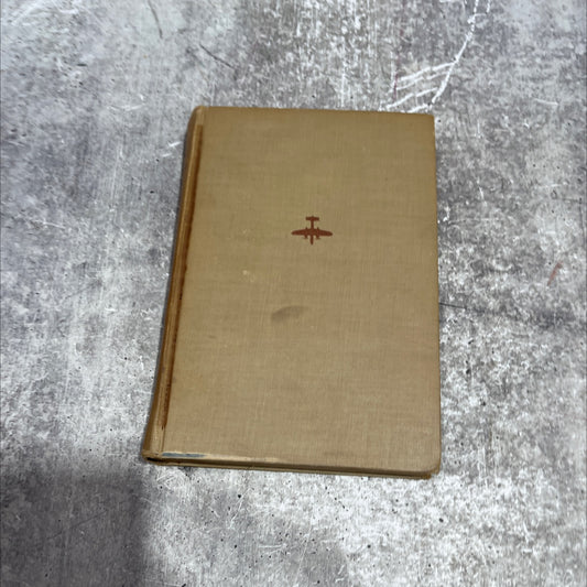 thirty seconds over tokyo book, by Captain Ted W. Lawson, 1943 Hardcover image 1