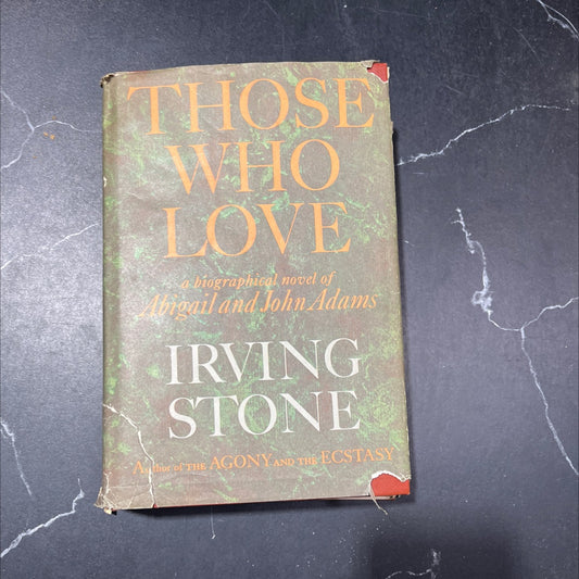 those who love myself and my wife and ich, a little embellished ould equal anything in ms book, by irving stone, 1965 image 1