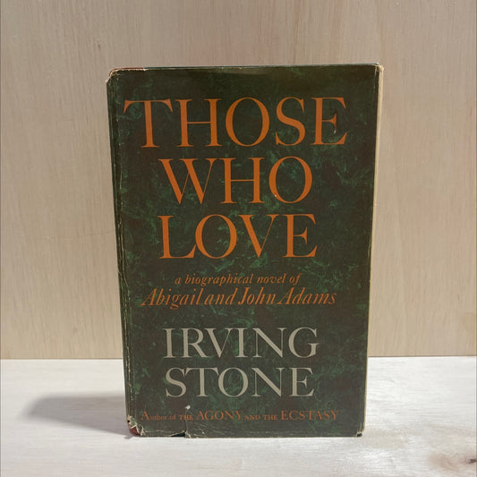 SIGNED those who love book, by irving stone, 1965 Hardcover, First Edition image 1