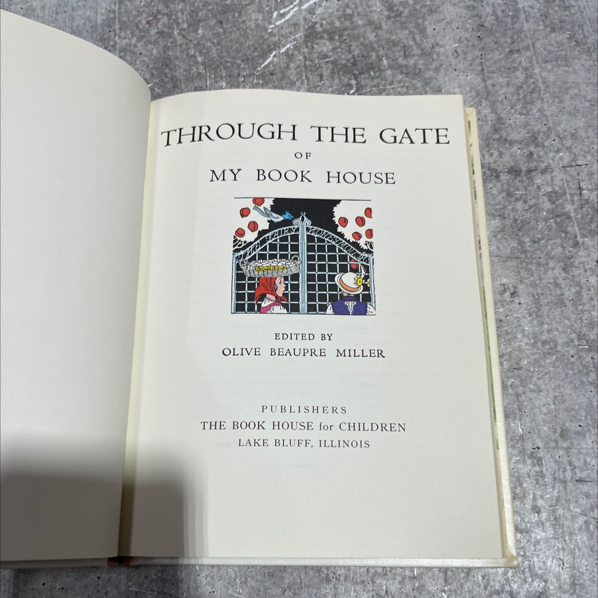 through the gate of my book house book, by olive beaupré miller, 1971 Hardcover image 2