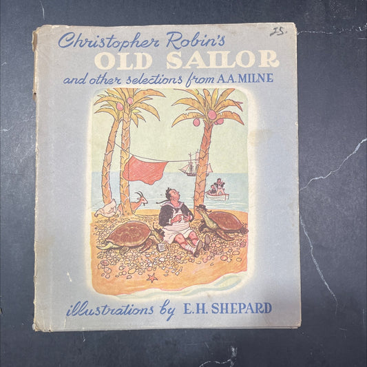 tikits the old sailor and other selections from a. a. milne book, by a. a. milne, 1947 Hardcover image 1