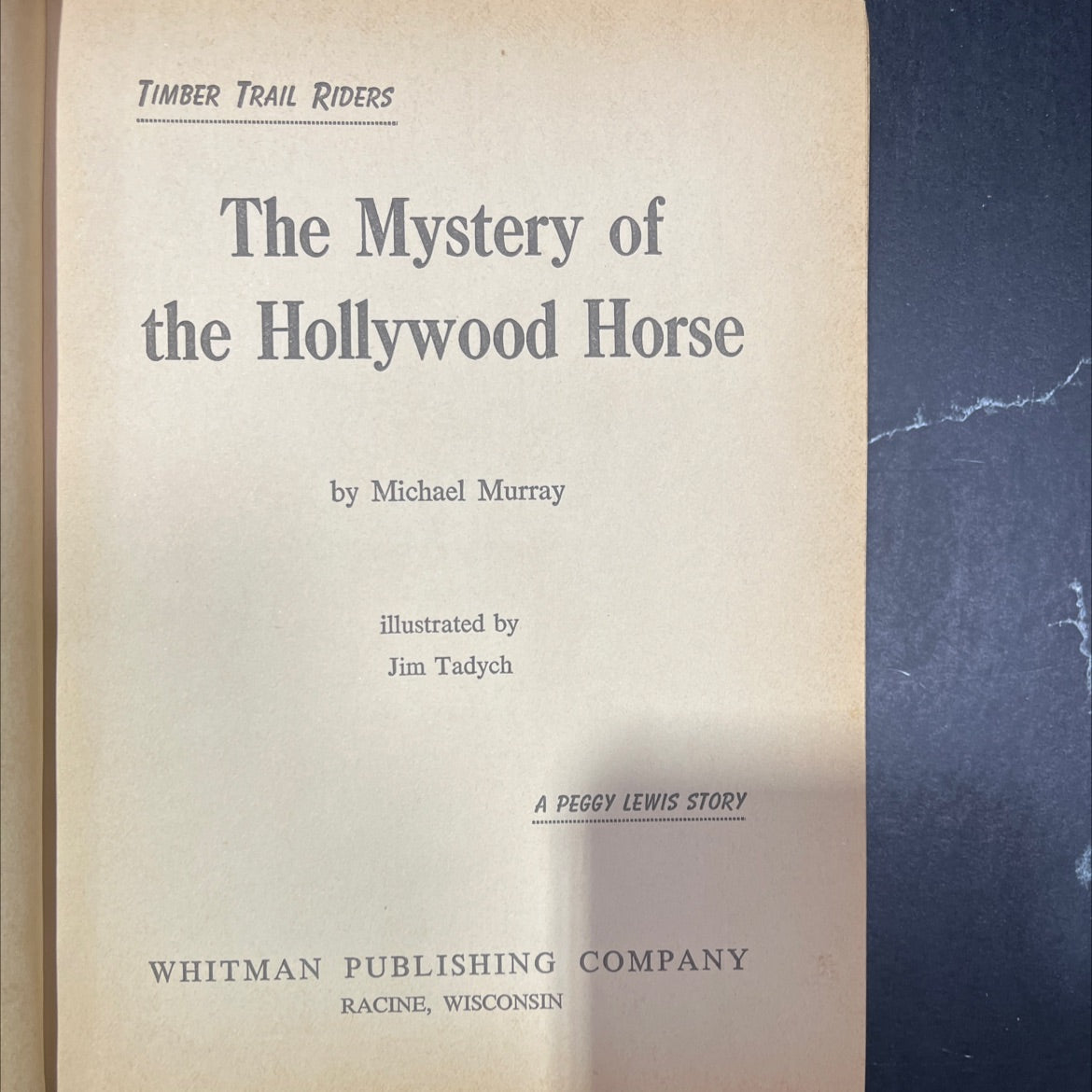 timber trail riders the mystery of the hollywood horse book, by michael murray, 1964 Hardcover image 2