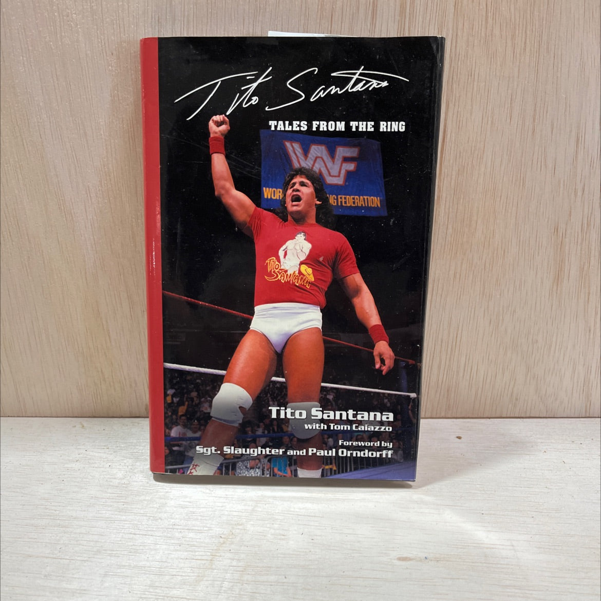 SIGNED tito santana's tales from the ring book, by tito santana with tom caiazzo, 2008 Hardcover, First Edition, Rare image 1