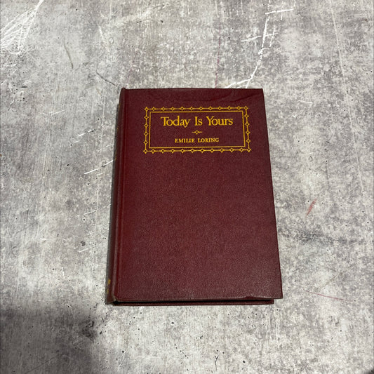 today is yours book, by emilie loring, 1943 Hardcover image 1