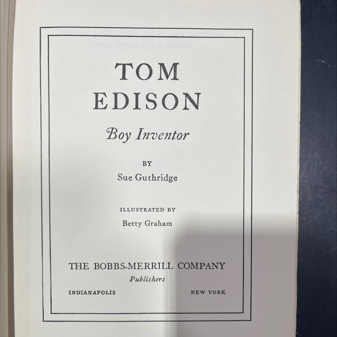 tom edison boy inventor book, by sue guthridge, 1947 Hardcover image 2