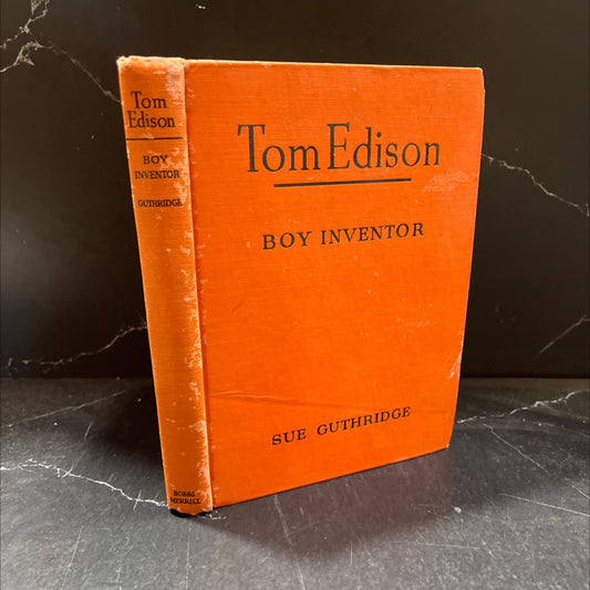 tom edison boy inventor book, by sue guthridge, 1947 Hardcover image 1