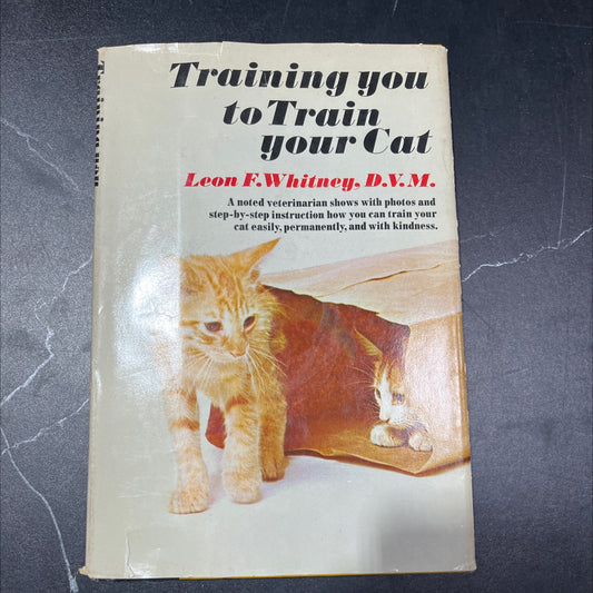 training you to train your cat book, by leon f. whitney, d.v.m., 1968 Hardcover, Vintage image 1