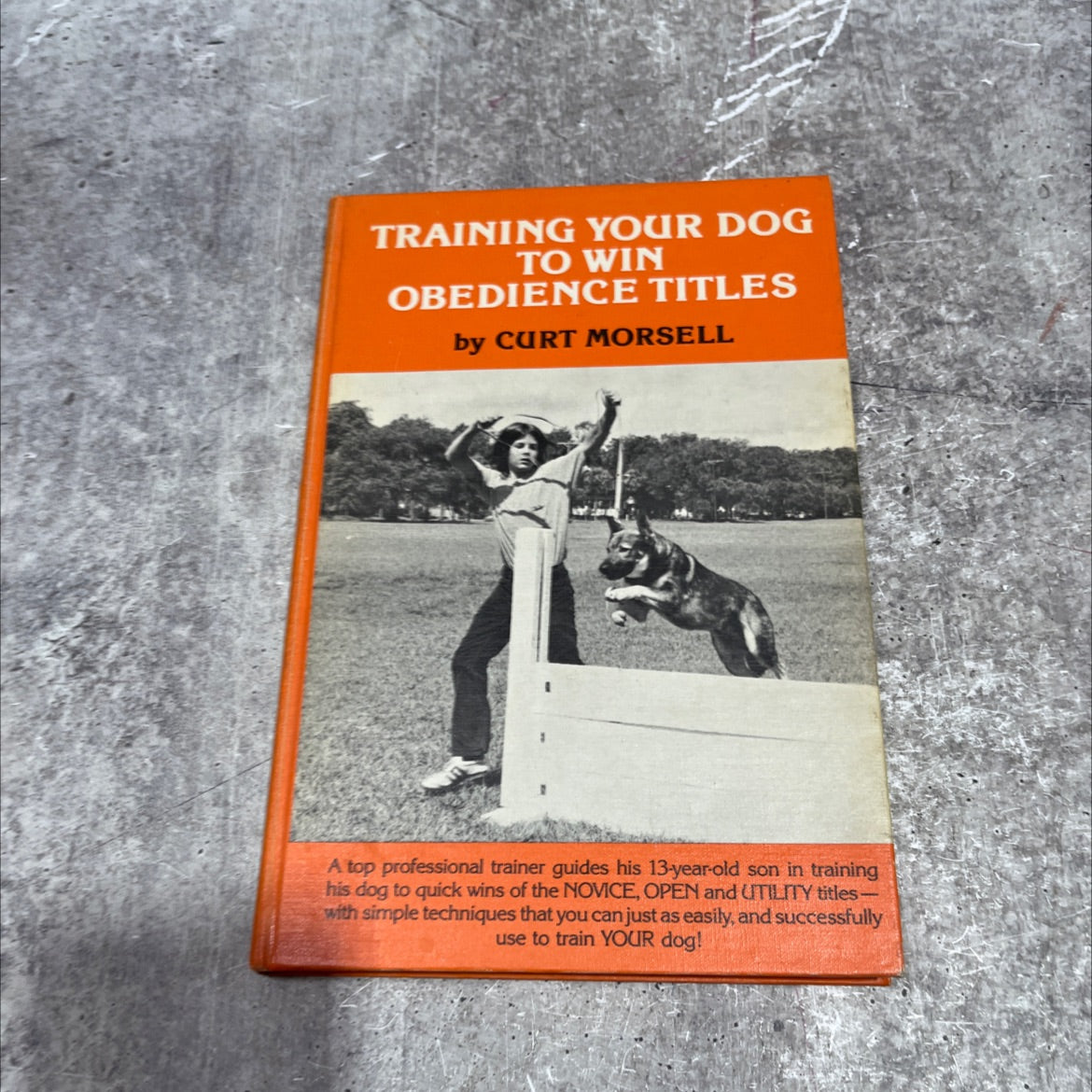 training your dog to win obedience titles book, by curt morsell, 1979 Hardcover image 1