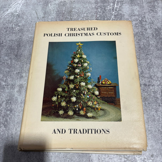 treasured polish christmas customs and traditions carols decorations and a christmas play book, by unknown, 1973 image 1