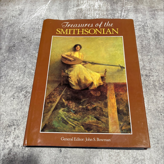 treasures of the smithsonian book, by John S. Bowman, 1992 Hardcover image 1