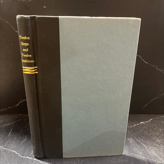 twelve steps and twelve traditions book, by Alcoholics Anonymous World Services, Inc., 1981 Hardcover image 1