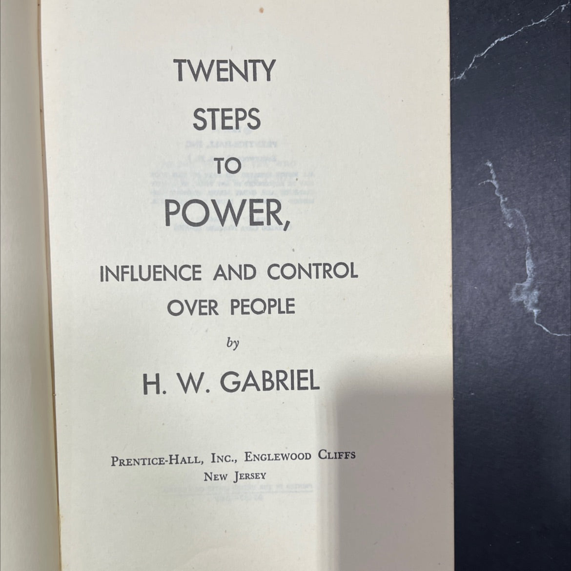 twenty steps to power influence and control over people book, by h. w. gabriel, 1962 Hardcover image 2