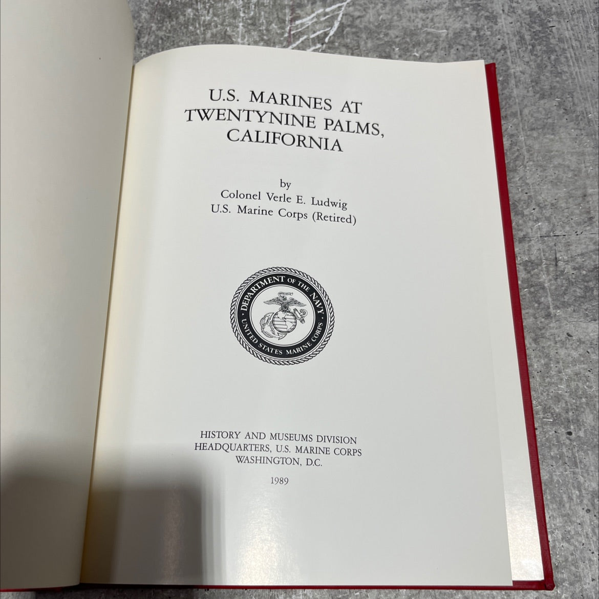 u.s. marines at twenty-nine palms, california book, by colonel verle e. ludwig u.s. marine corps (retired), 1989 image 2