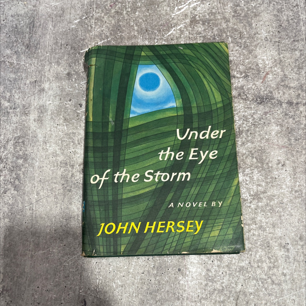 under the eye of the storm book, by John Hersey, 1967 Hardcover image 1