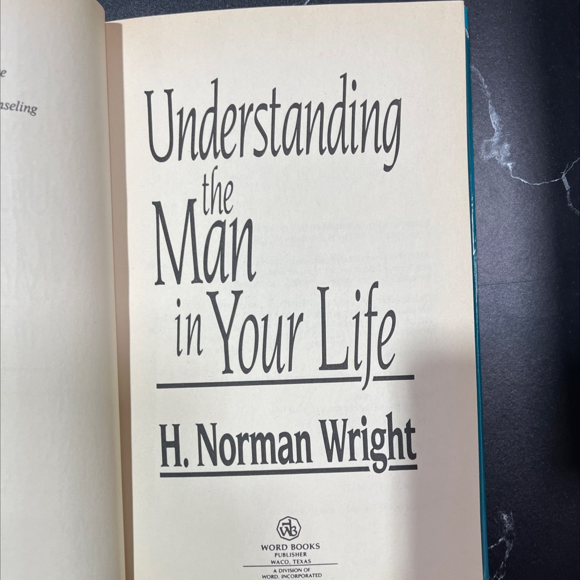 understanding the man in your life book, by H. Norman Wright, 1987 Hardcover, Vintage image 2