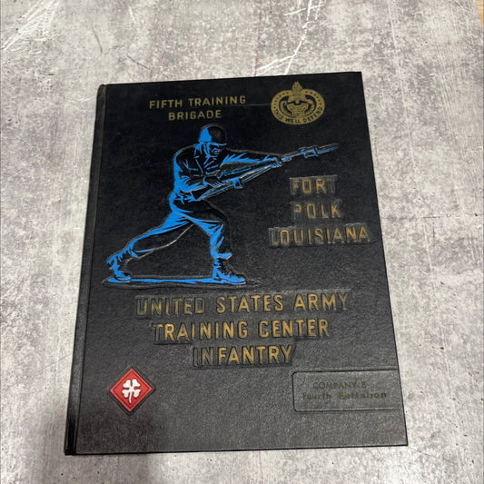 united states army training center infantry fort polk, louisiana book, by unknown, 1970 Hardcover image 1