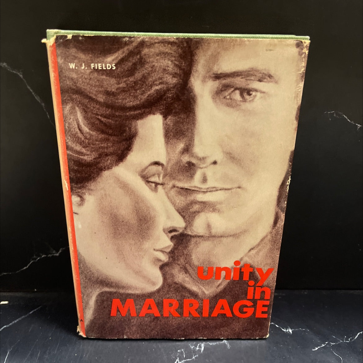 unity in marriage book, by w. j. fields, 1962 Hardcover image 1