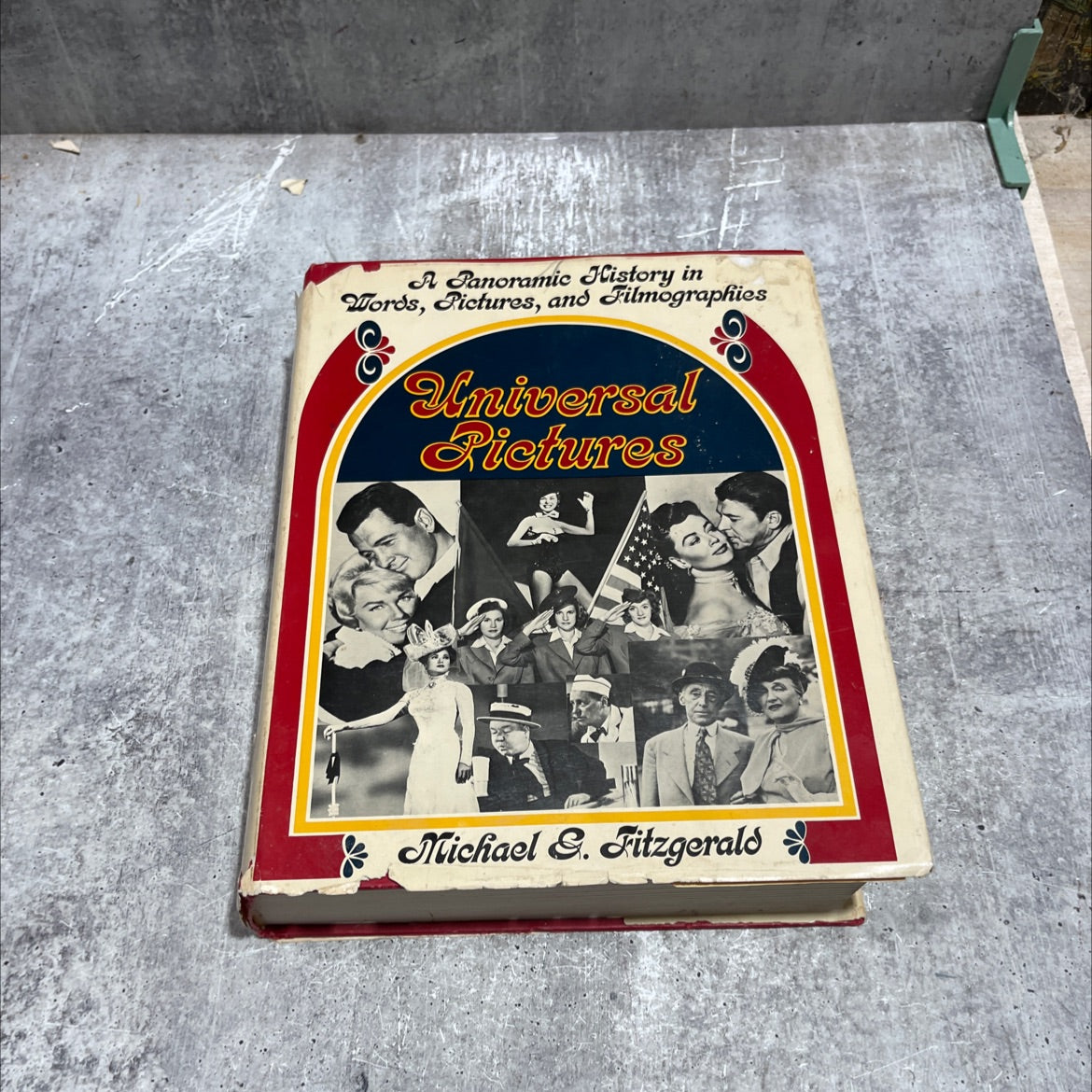 universal pictures a panoramic history in words, pictures, and filmographies book, by michael g. fitzgerald, 1981 image 1
