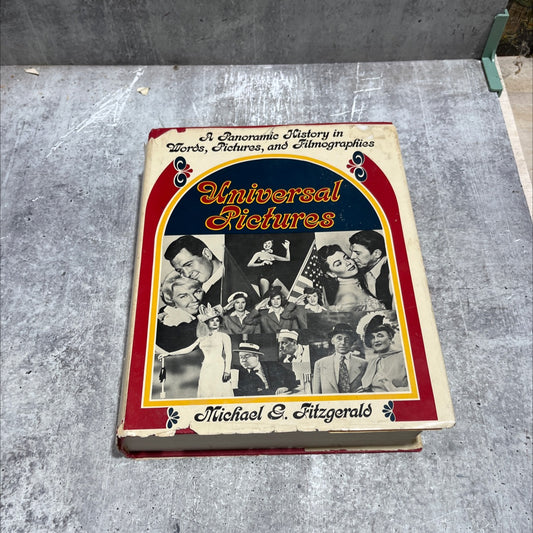 universal pictures a panoramic history in words, pictures, and filmographies book, by michael g. fitzgerald, 1981 image 1