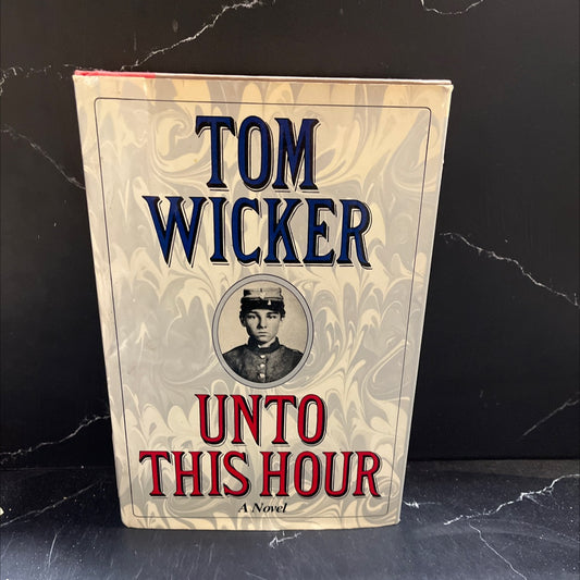 unto this hour book, by Tom Wicker, 1984 Hardcover image 1