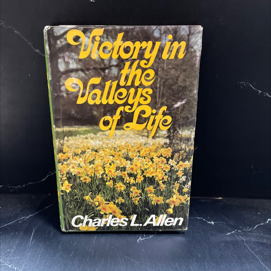 victory in the valleys of life book, by Charles L. Allen, 1981 Hardcover image 1