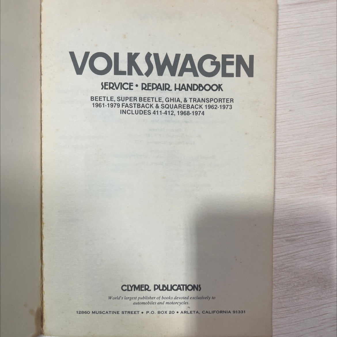 volkswagen service repair handbook beetle, super beetle, ghia, & transporter 1961-1979 fastback & squareback 1962-1973 image 2