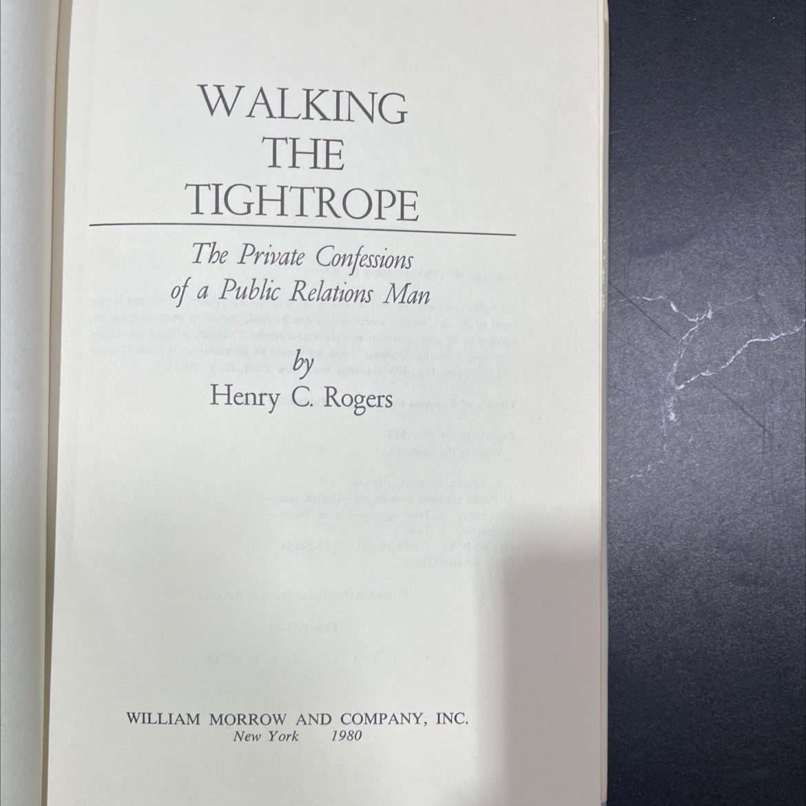 walking the tightrope the private confessions of a public relations man book, by Henry C. Rogers, 1980 Hardcover, image 2