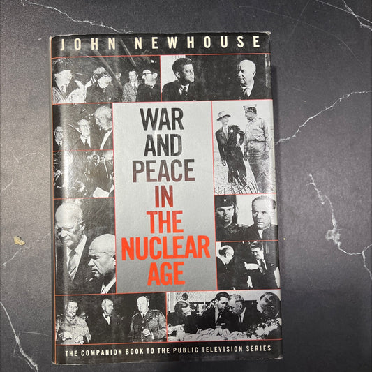 war and peace in the nuclear age book, by John Newhouse, 1989 Hardcover image 1