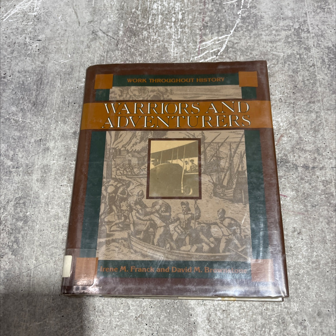 warriors and adventurers book, by Irene M. Franck and David M. Brownstone, 1988 Hardcover image 1