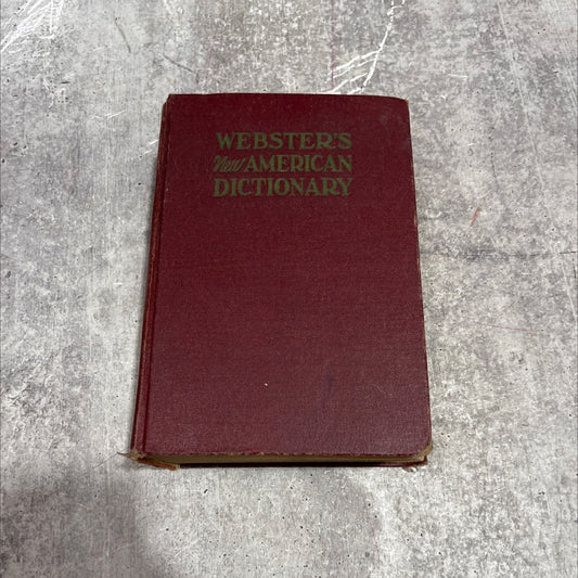 webster's new american dictionary completely new and up to date book, by lewis m. adams, edward n. teall, c. ralph image 1