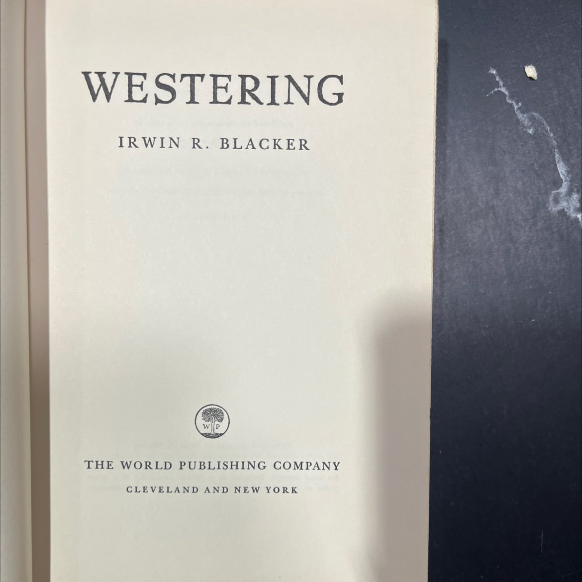 westering book, by irwin r. blacker, 1958 Hardcover image 2