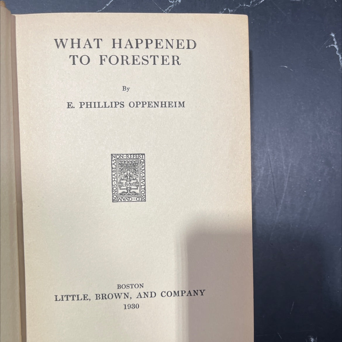 what happened to forester book, by e. phillips oppenheim, 1930 Hardcover image 2