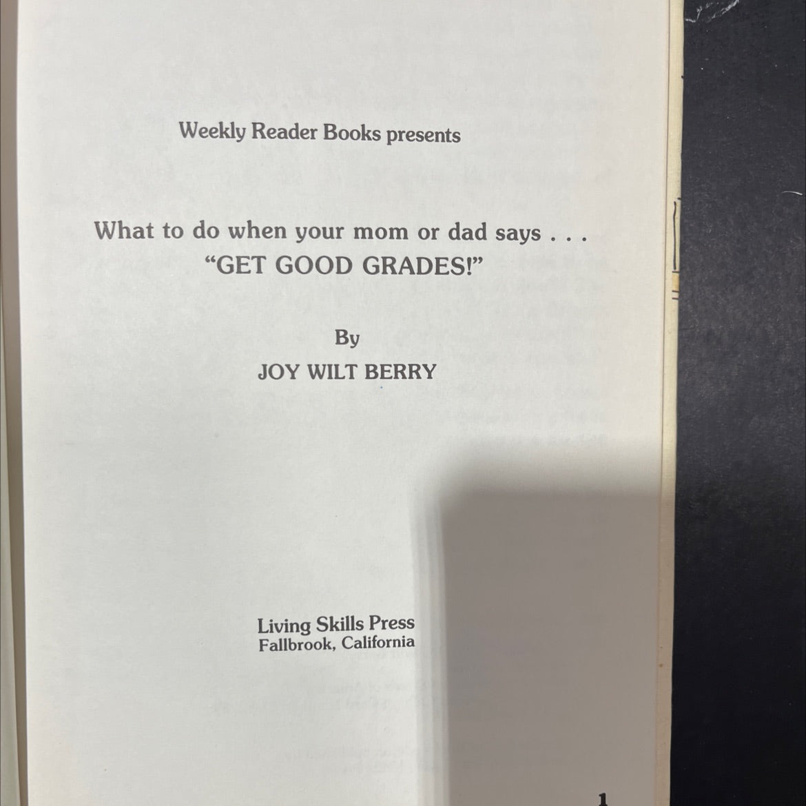 what to do when your mom or dad says . . . \"get good grades!\" book, by joy wilt berry, 1981 Hardcover image 2