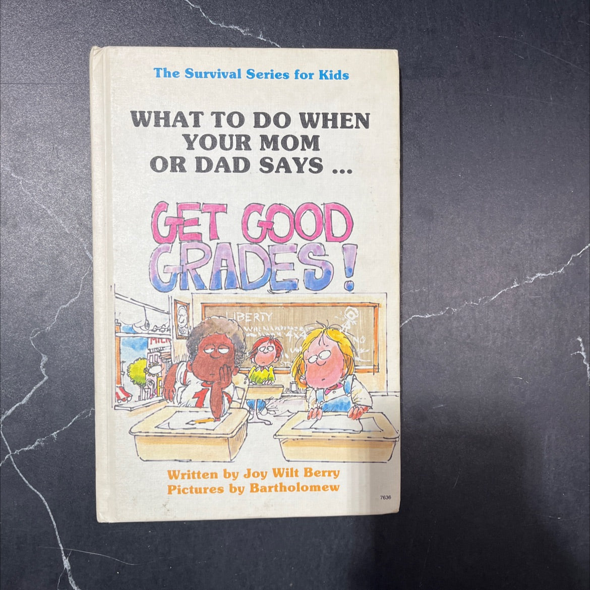 what to do when your mom or dad says . . . \"get good grades!\" book, by joy wilt berry, 1981 Hardcover image 1