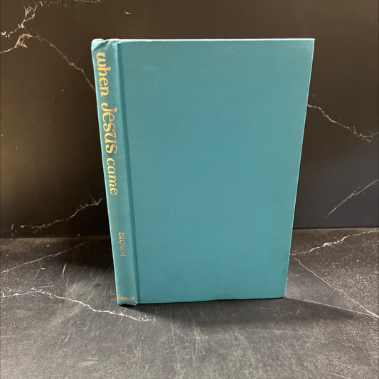 when jesus came christmas book, by handel h. brown, 1963 Hardcover image 1
