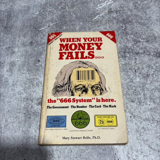 when your money fails... the \"666 system\" is here book, by mary stewart relfe, ph.d., 1983 Paperback image 1