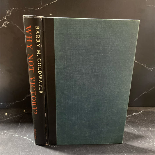 why not victory? a fresh look at american foreign policy book, by barry m. goldwater, 1962 Hardcover image 1