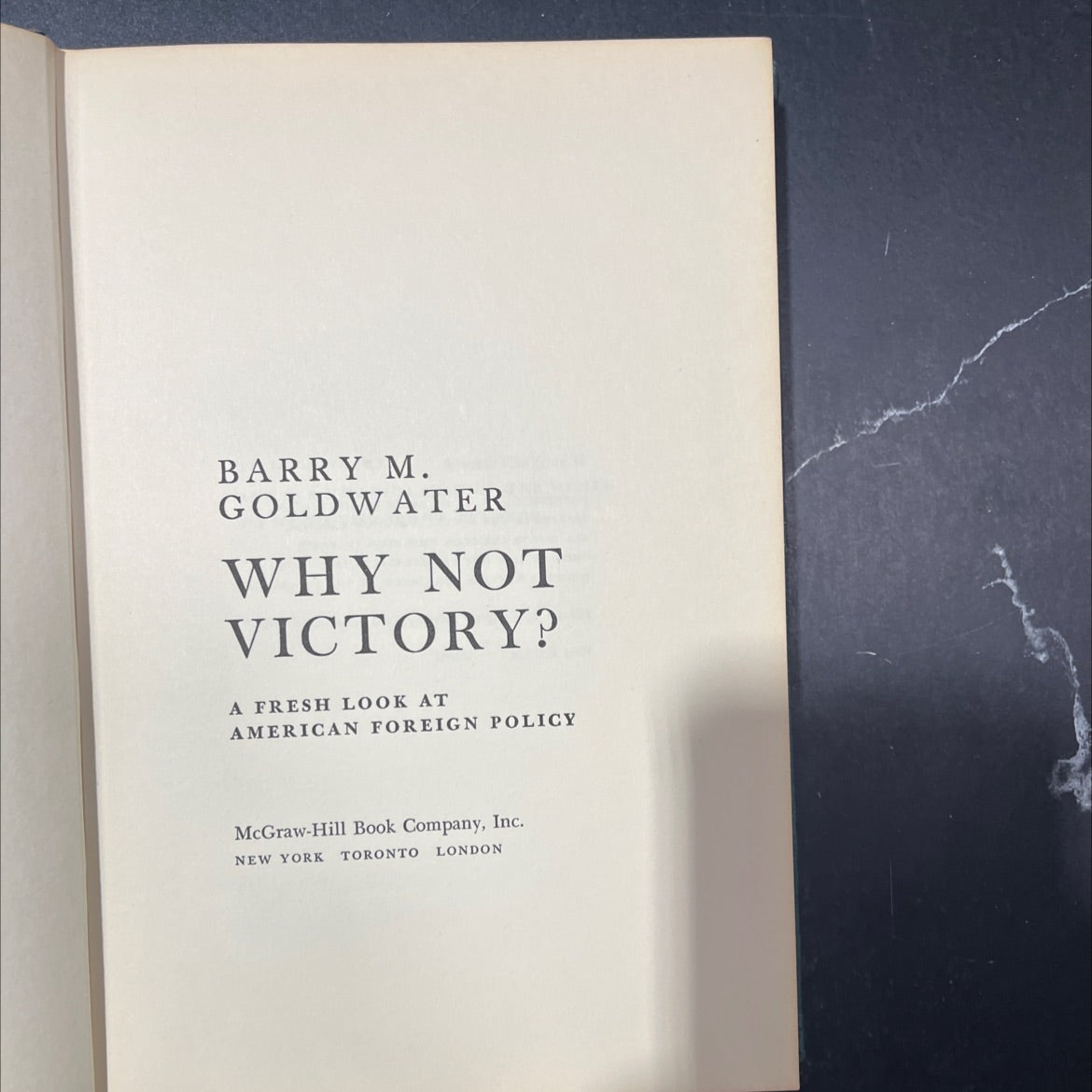 why not victory? a fresh look at american foreign policy book, by barry m. goldwater, 1962 Hardcover image 2