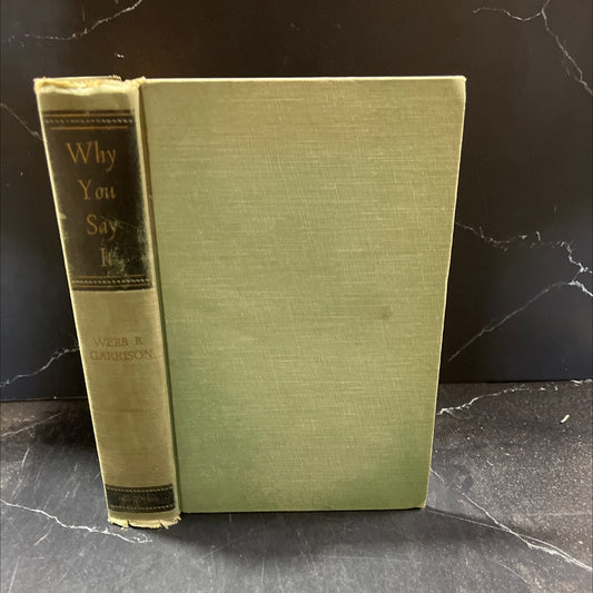 why you say it book, by webb b. garrison, 1955 Hardcover image 1