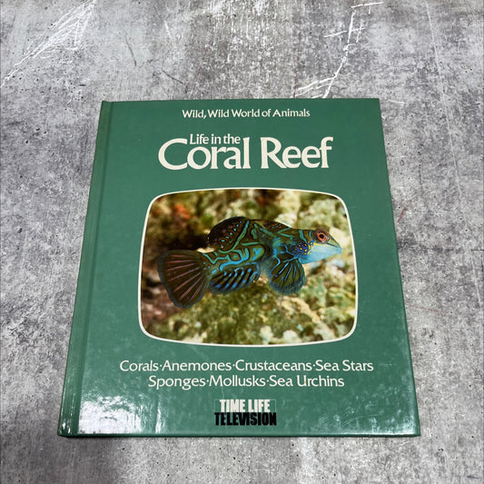 wild, wild world of animals life in the coral reef book, by unknown, 1970 Hardcover image 1