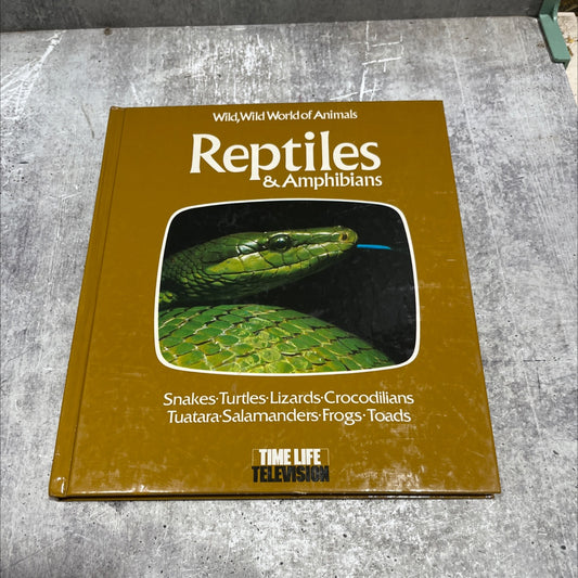 wild, wild world of animals reptiles & amphibians book, by TIME-LIFE FILMS, 1977 Hardcover image 1