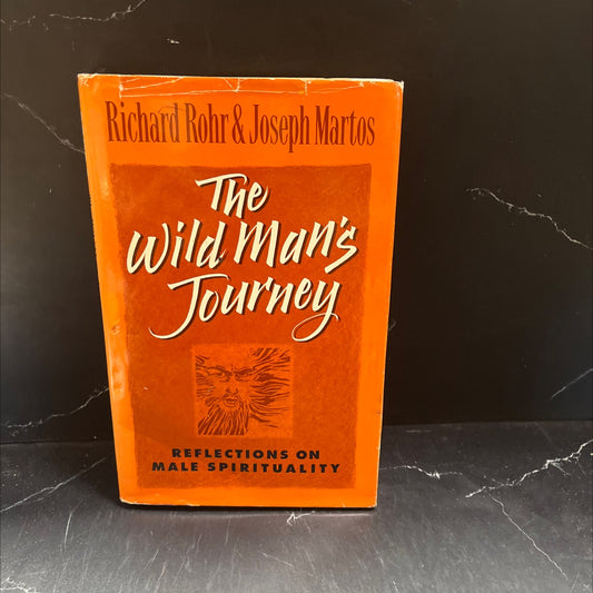 wild man's journey book, by richard rohr and joseph martos, 1992 Hardcover image 1